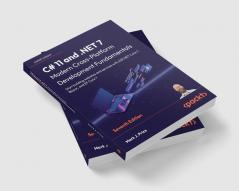 C# 11 and .NET 7 - Modern Cross-Platform Development Fundamentals - Seventh Edition