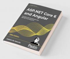 ASP.NET Core 6 and Angular - Fifth Edition