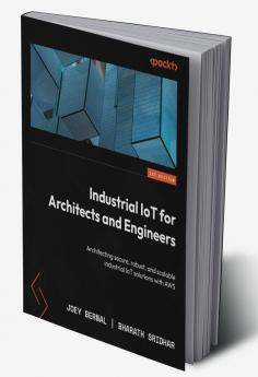 Industrial IoT for Architects and Engineers