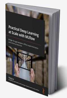 Practical Deep Learning at Scale with MLflow