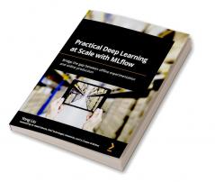 Practical Deep Learning at Scale with MLflow