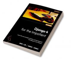 Django 4 for the Impatient