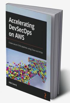 Accelerating DevSecOps on AWS