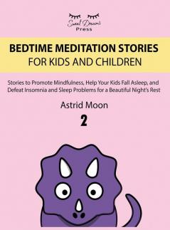 Bedtime Meditation Stories for Kids and Children 2