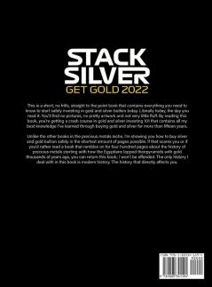 STACK SILVER GET GOLD 2022