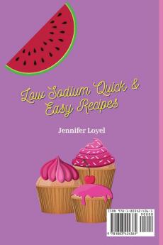 Low Sodium Quick & Easy Recipes: Enjoy These Amazing Low Sodium Recipes for Daily Healthy Meals