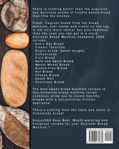 Zojirushi Bread Machine Cookbook1500: 1500 Days Best Mouth-watering and Foolproof recipes for your Zojirushi Bread Machine