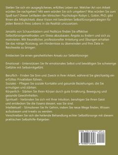 Das Selbstfürsorge-Rezept: Leistungsstarke Lösungen zur Stressbewältigung zum Abbau von Ängsten und zur Steigerung des Wohlbefindens