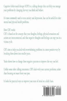 Self Control & Mental Thoughness: How does CBT help you deal with overwhelming problems in a more positive way.