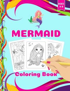 Mermaid Coloring Book: Mermaid Coloring Album Activity Book for Kids Ages 4-8. Page Size 8.5 X 11 inches. 112 Pages