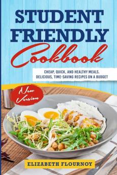 STUDENT FRIENDLY COOKBOOK