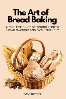 The Art of Bread Baking