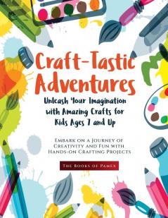 Craft-Tastic Adventures