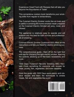 Cuisinart Electric Smoker Cookbook1500: The Comprehensive Guide for Anyone Who Loves 1500 Days Foolproof Flavorful Smoking BBQ Recipes