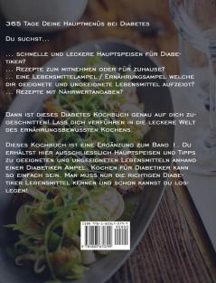 Diabetiker-Kochbuch: 365 Tage Die leckersten Rezepte inkl. Ratgeber: Wie Sie mit einer zuckerfreien-/ bzw. Low-Carb-Ernährung endlich Ihre Diabetes Typ 2 heilen ... senken