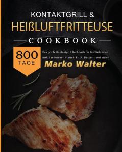 Kontaktgrill Rezepte XXL 2021