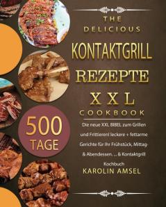 Kontaktgrill Rezepte XXL 2021