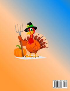 Give Thanks Happy Thanksgiving Day: This Superfun Thanksgiving Day Activity Book Will Keep Your Kids Ages 4-8 Busy During the Party: Cute Themed ... All Mixed Up for A Complete Experience!