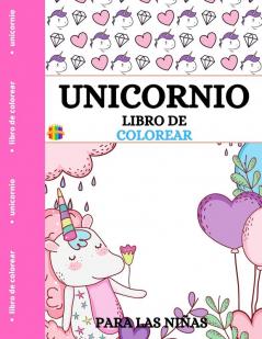 Libro para Colorear de Unicornios: Páginas para colorear para niñas