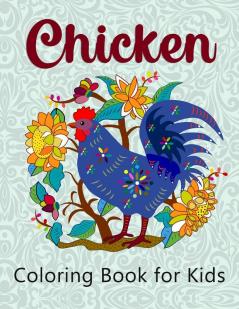 Chicken Coloring Book for Kids: Super Easy and Fun Coloring Pages for Kids