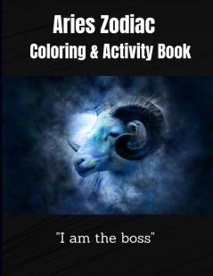 Aries Zodiac Coloring &Activity Book: Horoscope Activity Book