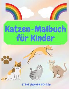 Katzen-Malbuch fur Kinder: Katzen-Malbuch für Vorschulkinder Niedliches Katzen-Malbuch für Kinder