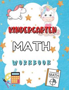 Kindergarten Math Workbook: Worksheets + Addition and Subtraction Activities for Kindergarten and 1st Grade Workbook Age 5-7