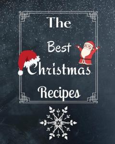 The Best Christmas Recipes