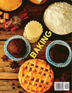 Best Baking Recipes of All Time: A Step-By-Step Guide to Achieving Bakery-Quality Results At Home