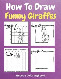 How To Draw Funny Giraffes