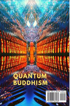 Quantum Buddhism - Teachings on Awakening to the Great Field