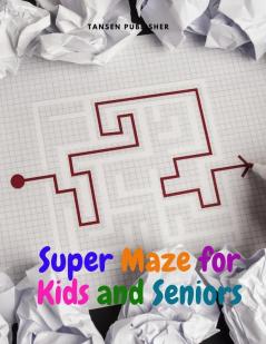 Super Maze for Kids and Seniors