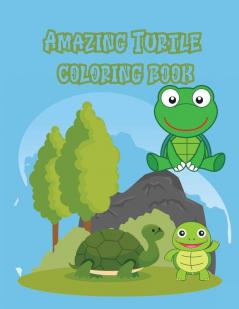 Amazing Turtle coloring book: Children Activity Book for Boys & Girls Age 3-8 with 50 Super Fun Coloring Pages of ... (Cool Kids Learning Animals)