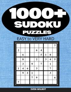 1000+ Sudoku Puzzles Easy to Very Hard: Sudoku puzzle book for adults with solutions