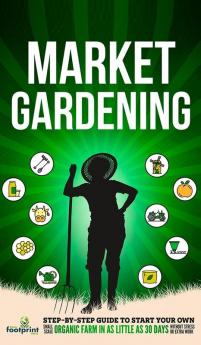 Market Gardening