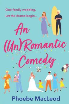 An (Un) Romantic Comedy