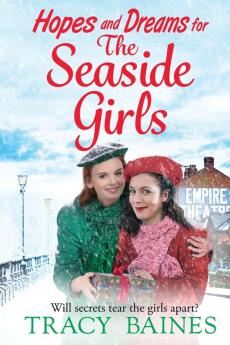 Hopes and Dreams for The Seaside Girls