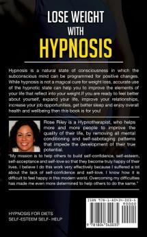 Lose Weight With Hypnosis: A Complete Guide for a Lasting Natural Weight Loss