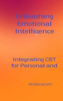 Unleashing Emotional Intelligence