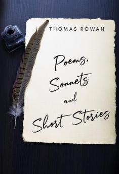 Poems Sonnets and Short Stories