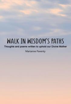 Walk in Wisdom's Path (Hardback)
