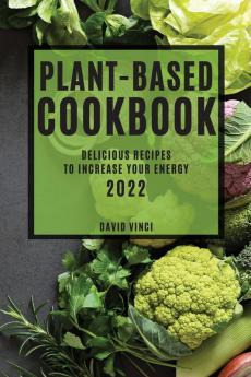 PLANT-BASED COOKBOOK 2022