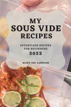 MY SOUS VIDE RECIPES 2022
