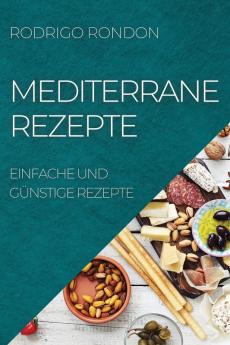 MEDITERRANE REZEPTE