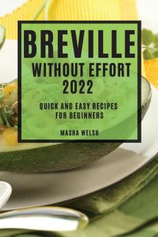 BREVILLE  WITHOUT EFFORT 2022