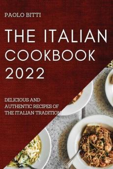 THE ITALIAN COOKBOOK  2022