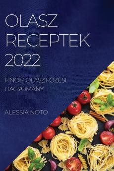 OLASZ RECEPTEK 2022