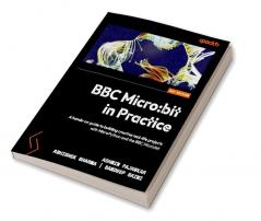 BBC Micro:bit in Practice