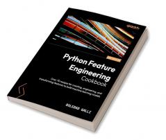 Python Feature Engineering Cookbook