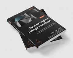 Technical Program Manager's Handbook